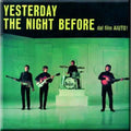 The Beatles Fridge Magnet: Yesterday/The Night Before