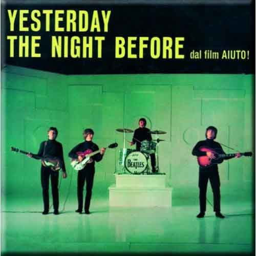The Beatles Fridge Magnet: Yesterday/The Night Before