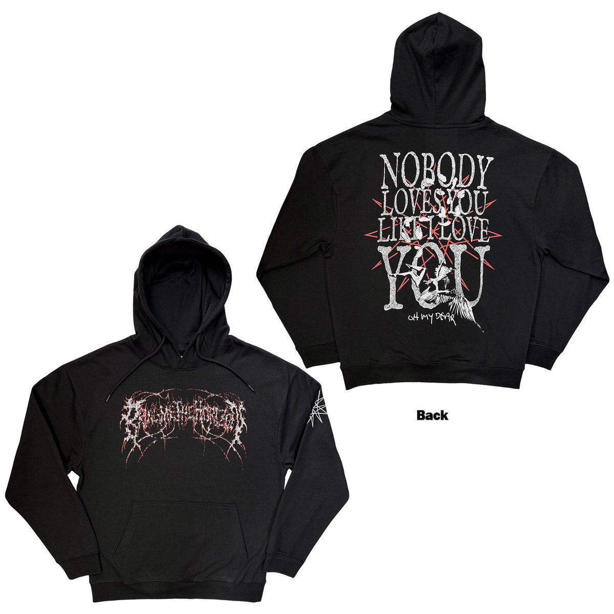 Bring Me The Horizon Unisex Pullover Hoodie: Nobody Loves You (Black) (Back & Sleeve Print)