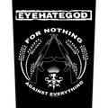 Eyehategod Back Patch: For Nothing