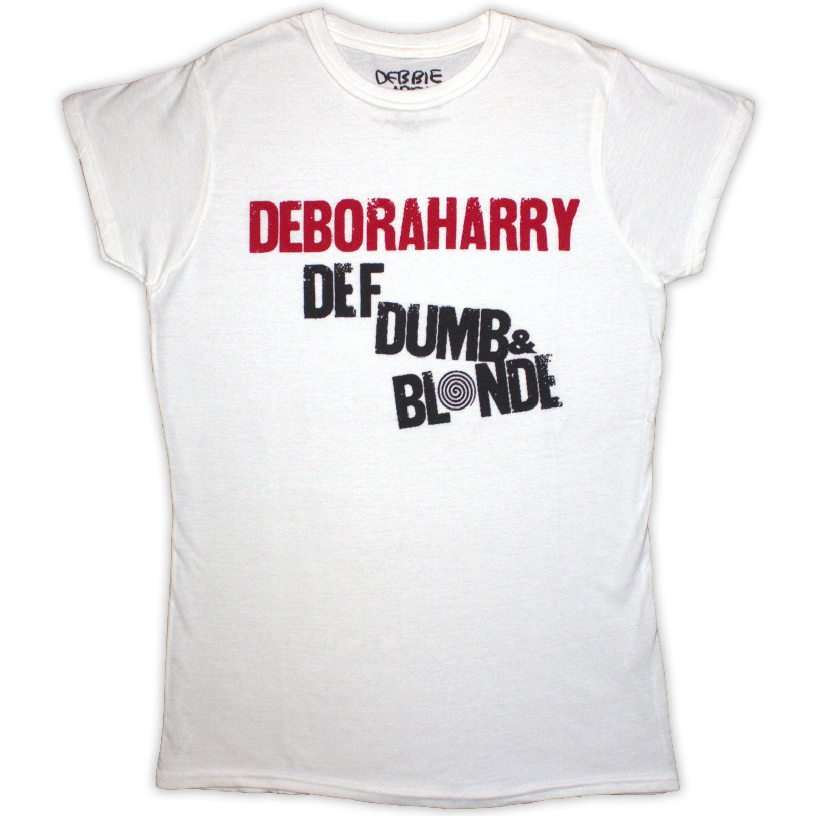 Debbie Harry Ladies T-Shirt: Def, Dumb & Blonde (White)