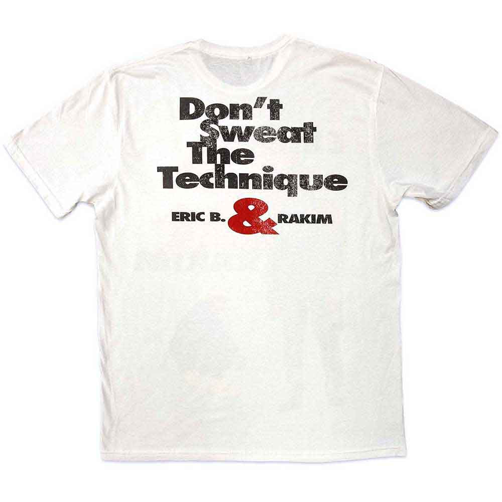Eric B. & Rakim Unisex T-Shirt: Don't Sweat (White) (Back Print)