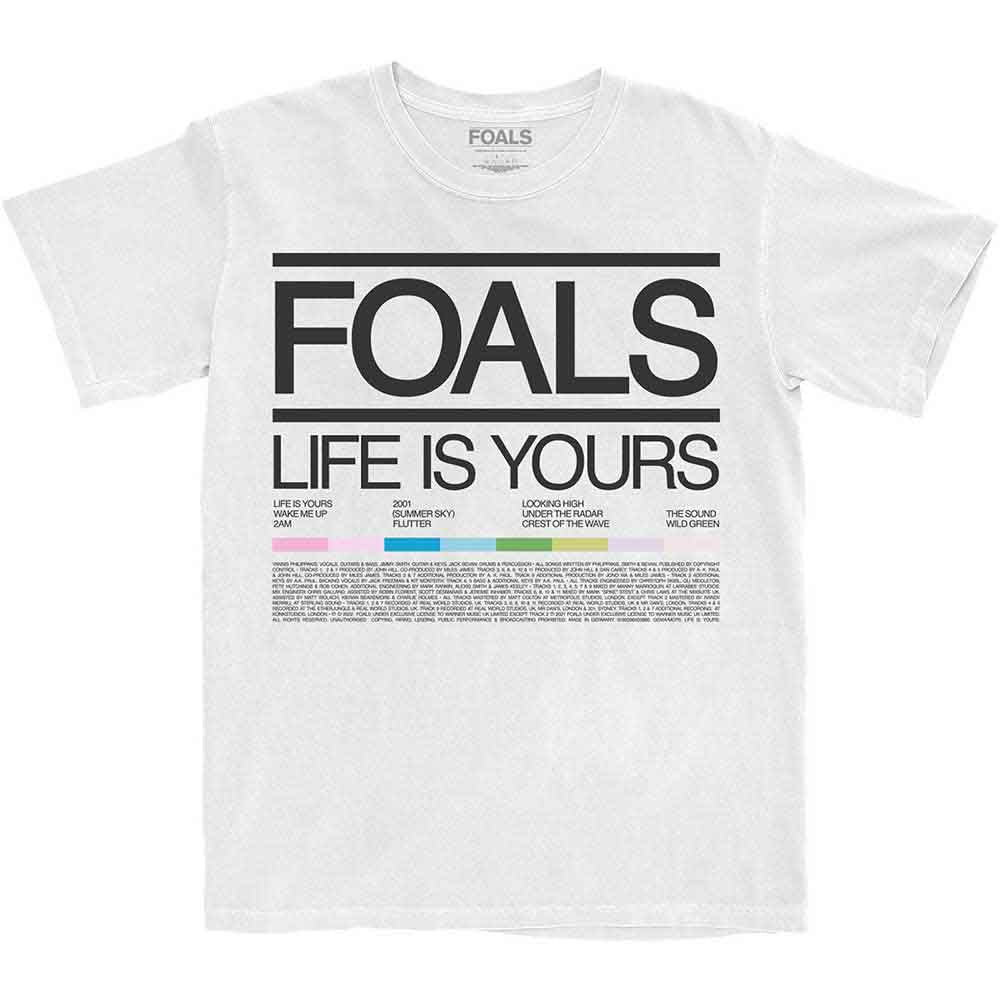 Foals Unisex T-Shirt: Life Is Yours Song List (White)