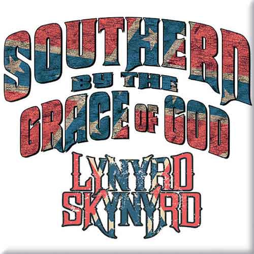 Lynyrd Skynyrd Fridge Magnet: Southern By The Grace Of God