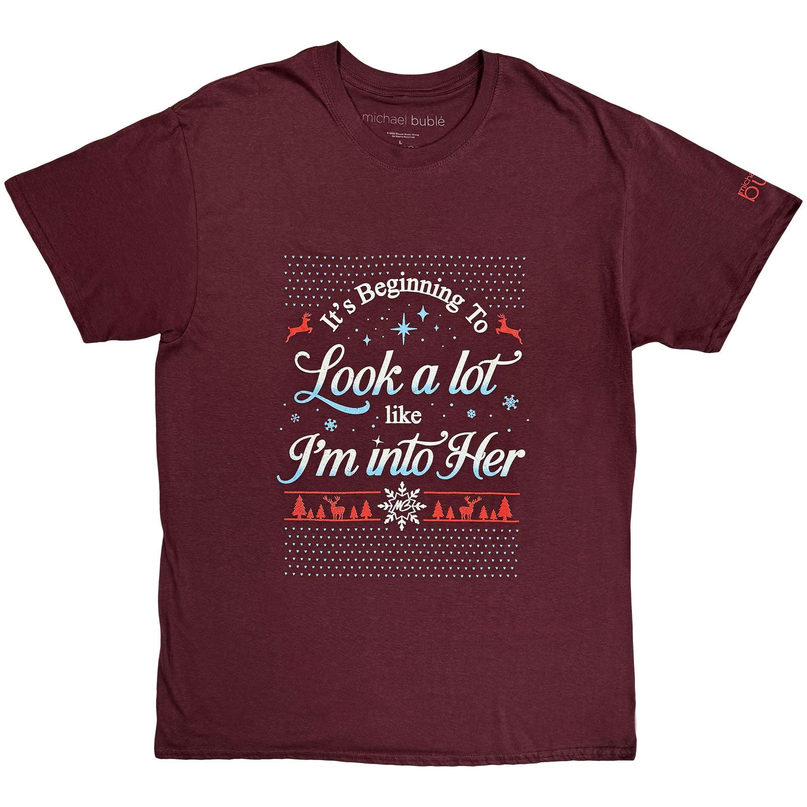 Michael Buble Unisex T-Shirt: Into Her (Maroon Red)