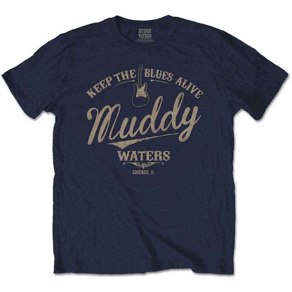 Muddy Waters Unisex T-Shirt: Keep The Blues Alive (Navy Blue)