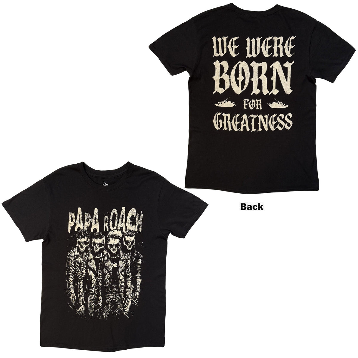 Papa Roach Unisex T-Shirt: Born For Greatness (Black) (Back Print)