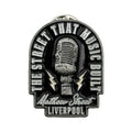 Rock Off Pin Badge: The Street That Music Built