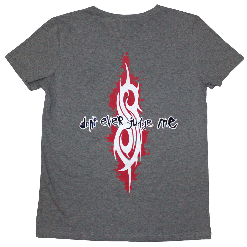 Slipknot Ladies T-Shirt: Don't Ever Judge Me (Grey) (Back Print)