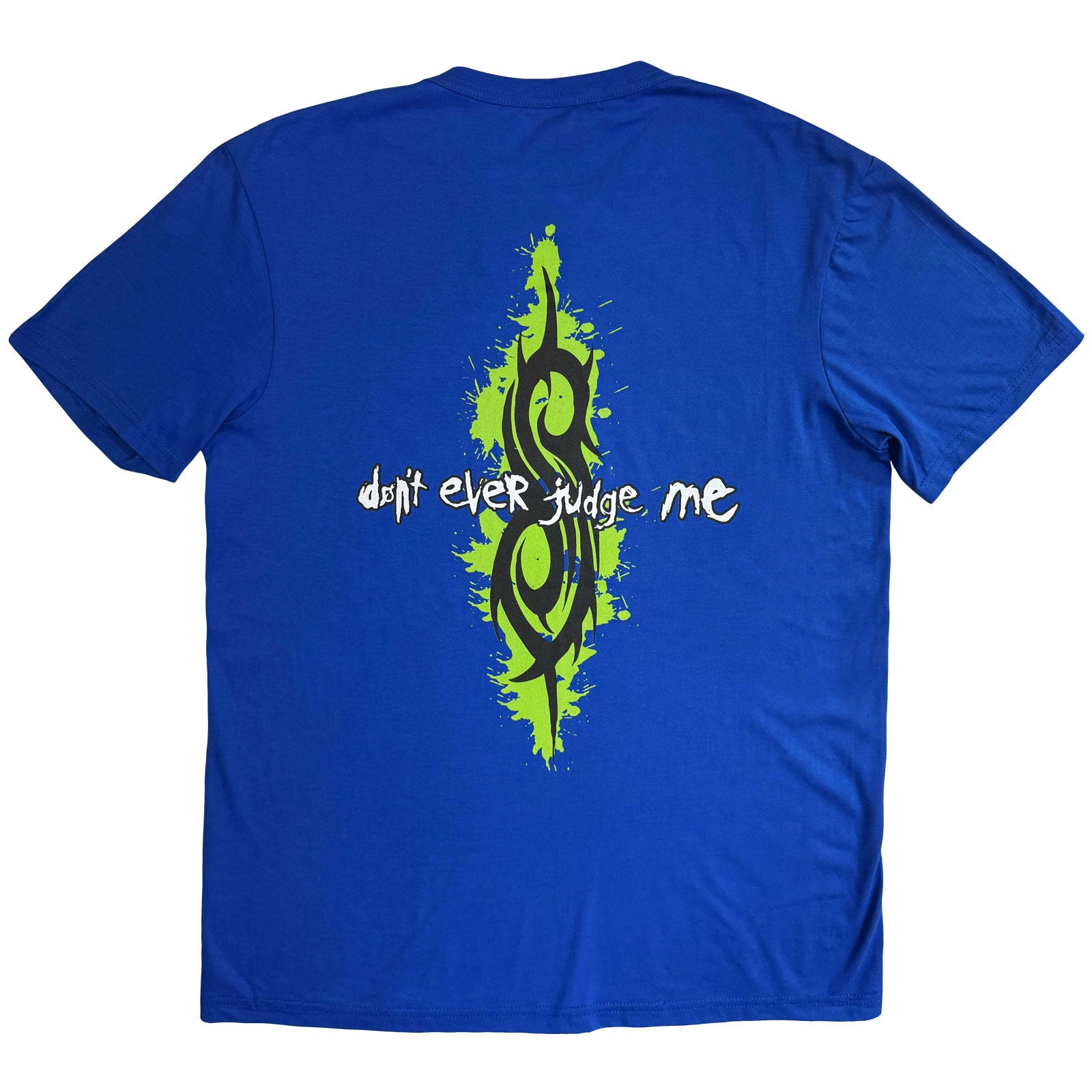 Slipknot Unisex T-Shirt: Don't Ever Judge Me Neon (Blue) (Back Print)