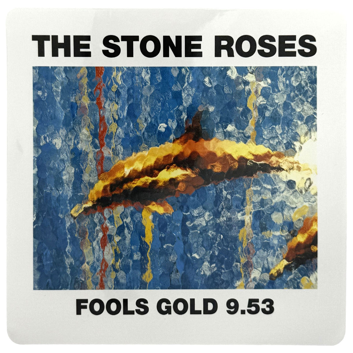 The Stone Roses Sticker: Fools Gold