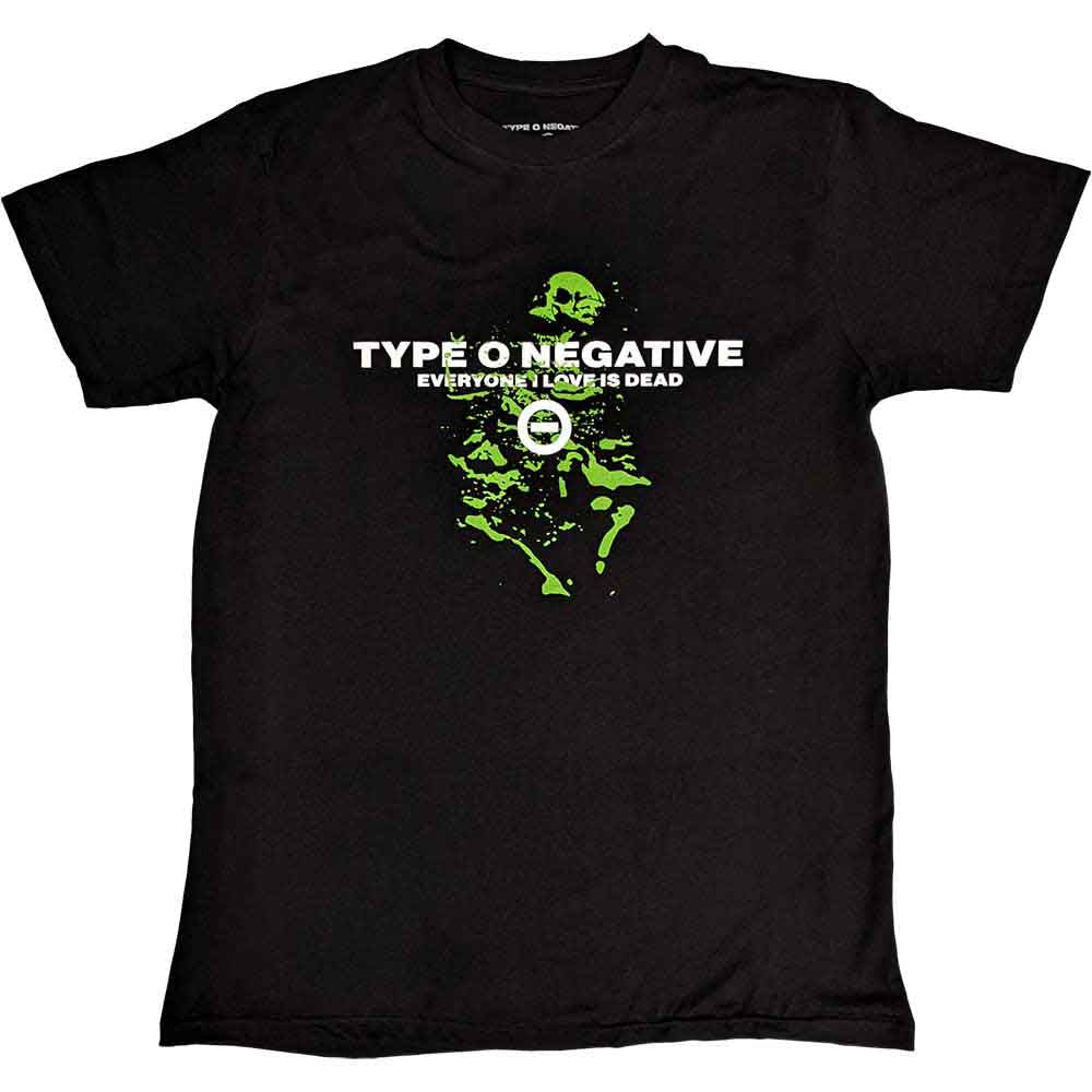 Type O Negative Unisex T-Shirt: Everyone I Love Is Dead (Black) (Back Print)