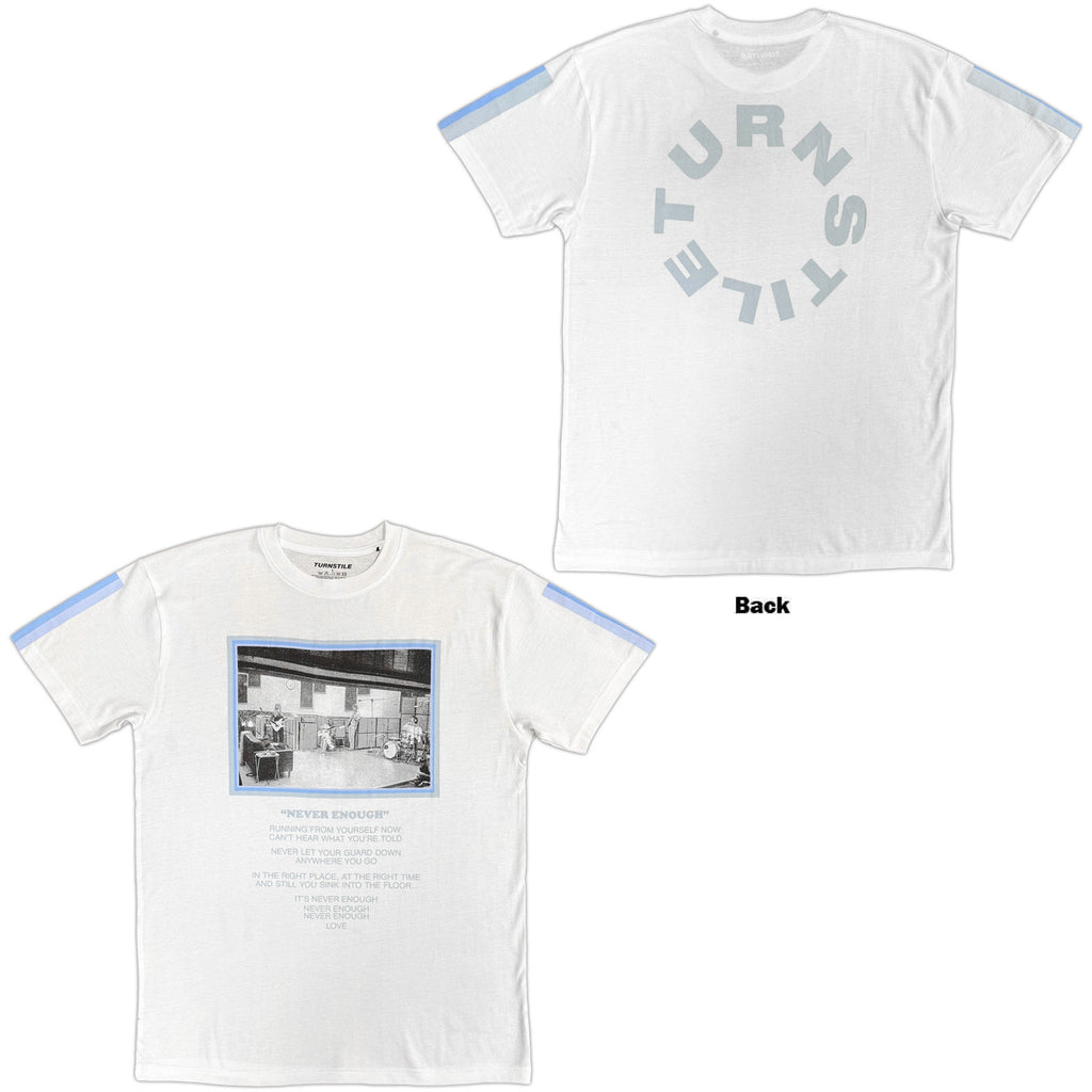 Turnstile Unisex T-Shirt: Never Enough Studio (White) (Back Print)