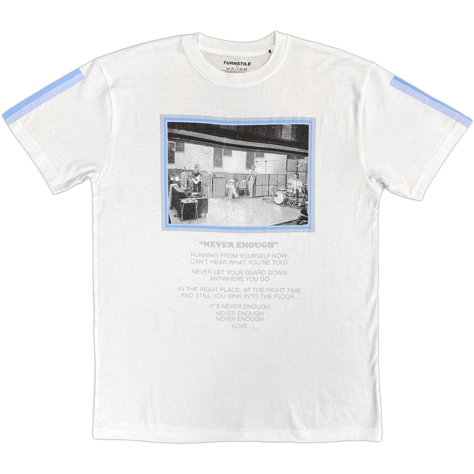 Turnstile Unisex T-Shirt: Never Enough Studio (White) (Back Print)